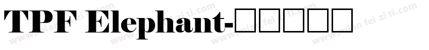 TPF Elephant字体转换